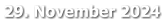 29. November 2024