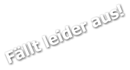 Fällt leider aus!